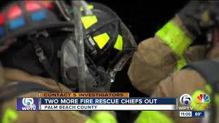 Two more Palm Beach County Fire Rescue chiefs out