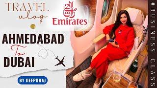 Ahmedabad to dubai | Emirates Business class