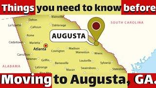 LIVING IN AUGUSTA , GA  | THINGS THEY DON’T TELL YOU!