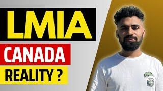 LMIA Canada Work Permit Process and Reality ? Canada Work Permit ki Puri Sacchai Hindi me