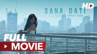 Sana Dati (If Only) [2013] | Full Movie