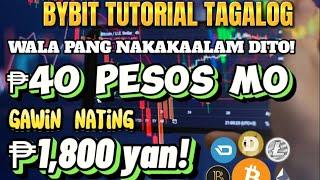 Paano Gawing ₱1,800 ang ₱40 pesos mo? Konti lang nakakaalam nito sa Bybit!