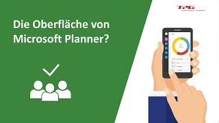 Microsoft Planner – Oberfläche und Bestandteile des Tools für Aufgabenmanagement