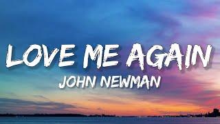 John Newman - Love Me Again (Lyrics)