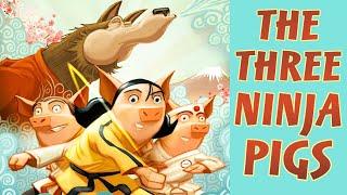  The 3 Ninja Pigs—Kids Book Fable Short Funny Rhyming Read Aloud Story