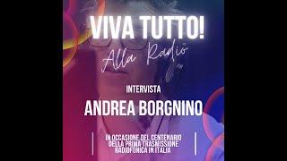 VivaTutto!AllaRadio Intervista Andrea Borgnino