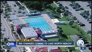 Big changes to Lake Worth beach?