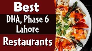 Best Restaurants in DHA Phase 6, Lahore, Pakistan - English