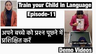 Train your Child how to ask questions | Language delay | Repetitive questioning | Language Training