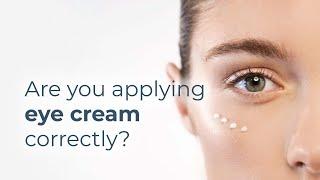 How to apply eye cream correctly