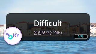 Difficult - 온앤오프(ONF) (KY.71457) / KY KARAOKE