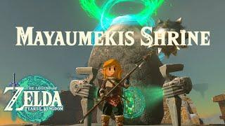 HOW TO Complete MAYAUMEKIS SHRINE in Zelda Tears of the Kingdom