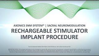 R15 / R20 (Rechargeable) Stimulator Implant Procedure | Axonics SNM System®