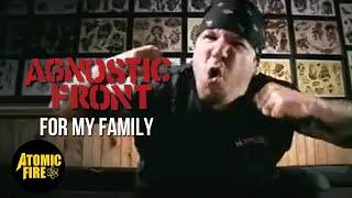 AGNOSTIC FRONT - For My Family (Official Music Video)