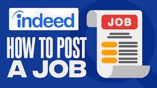 How to Post A Job On Indeed (2024) Step By Step Tutorial