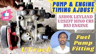 Hino CRS Engine ka Fuel Pump & Engine Timing Ashok Leyland U 2523T ka Pump Timing Kaise Set Kare,