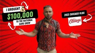 I Brought $100,000 To The National Card Show