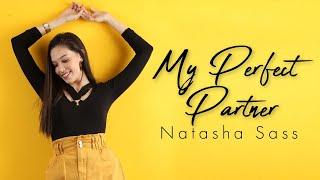 Natasha Sass - My Perfect Partner (Music Video)