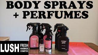 MY LUSH BODY SPRAYS AND PERFUMES COLLECTION