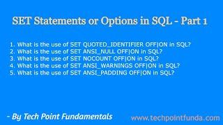 SET Statements Part-1 | QUOTED_IDENTIFIER | ANSI_NULL | NOCOUNT | ANSI_WARNINGS | ANSI_PADDING