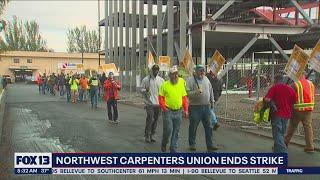 Northwest Carpenters union ends strike | FOX 13 News