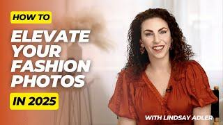 5 Strategies to Elevate Your Fashion Photography in 2025