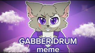 GABBER DRUM meme FW( Castle Cats ft. Kyle )