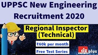 UPPSC Regional Inspector (Technical) Recruitment 2020 | ₹55-60k per month | UPPSC Recruitment 2020