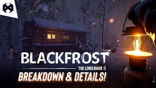 BLACKFROST: The Long Dark 2 | Everything We Know So Far | Gamerxile