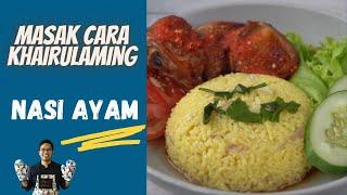 RESEPI NASI AYAM KHAIRULAMING