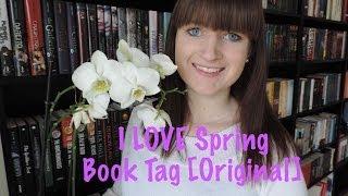 I Love Spring Book Tag [ORIGINAL]