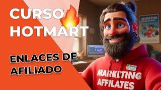 Enlaces de afiliado  Curso GRATIS  Marketing Afiliados Básico con Hotmart 2024