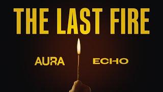 THE LAST FIRE