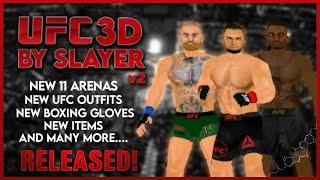 UFC 3D By Slayer V2 *RELEASED* | UFC 3D By Slayer Update | Download Now | Slayer Dzns |