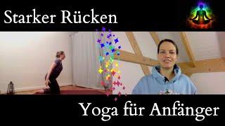 Anfänger Yoga Sequenz: Starker Rücken!