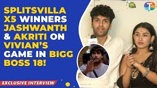 Splitsvilla X5's Jashwanth-Akriti’s CONFLICTING opinions on Vivian Dsena’s game in Bigg Boss 18