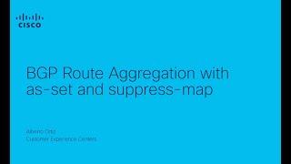 BGP Route Aggregation (as-set and suppress-map)