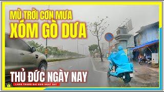 Sài Gòn MÙ TRỜI CƠN MƯA XÓM GÒ DƯA THỦ ĐỨC | Cầu Gò Dưa Thủ Đức Sài Gòn Ngày Nay