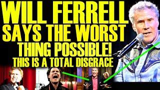 WILL FERRELL SAYS THE WORST THING EVER IN HIS CAREER AFTER FACING HUGE BACKLASH! THIS IS PATHETIC