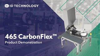 ID Technology – 465 CarbonFlex Product Demonstration