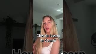 HOW to Learn to CODE?