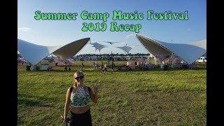 Summer Camp Music Festival 2019 Recap