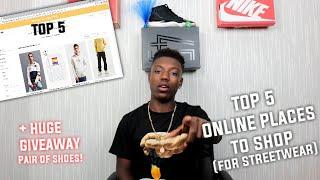 TOP 5 PLACES TO SHOP ONLINE FOR STREETWEAR!