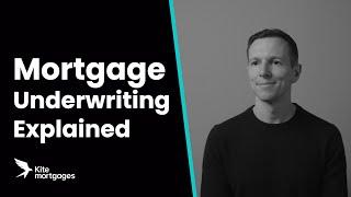 What is Mortgage Underwriting? Mortgage Underwriting Process Explained UK.