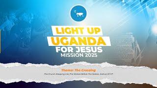Light Up Uganda For Jesus Mission 2025 - DAY 5