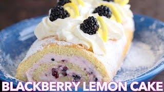 Dessert: Blackberry Lemon Cake Roll (Swiss Roll) - Natasha's Kitchen