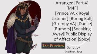 [M4F] Arranged Part 4 (SFW) [Prince VA x Royal Listener][Spicy] Script by LupinStoleMyHeart