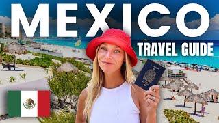 MEXICO TRAVEL GUIDE  (CANCUN, TULUM, PLAYA DEL CARMEN, ISLANDS & MUCH MORE!)