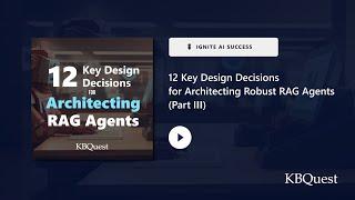 Architecting Excellence: Building High-Performing RAG Agents - Part III