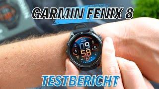 Garmin Fenix 8 Testbericht: Alle Neuerungen! Lohnt sich der Kauf?